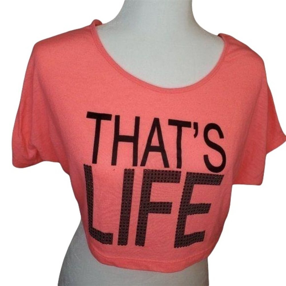 "That's life"  Crop Tee Shirt